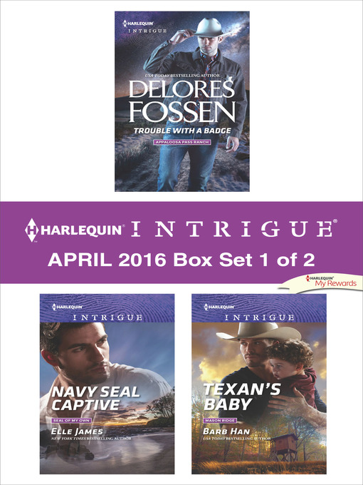 Title details for Harlequin Intrigue April 2016, Box Set 1 of 2 by Delores Fossen - Available